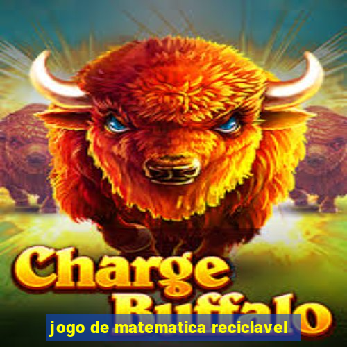 jogo de matematica reciclavel